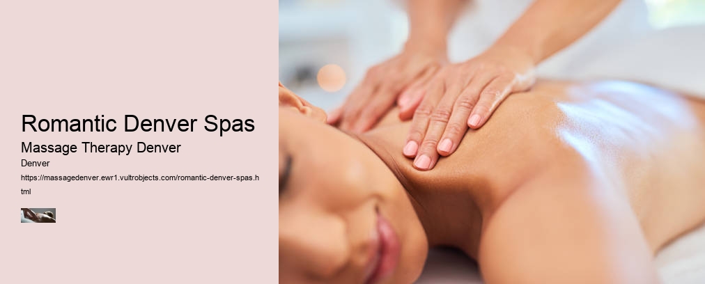 Romantic Denver Spas
